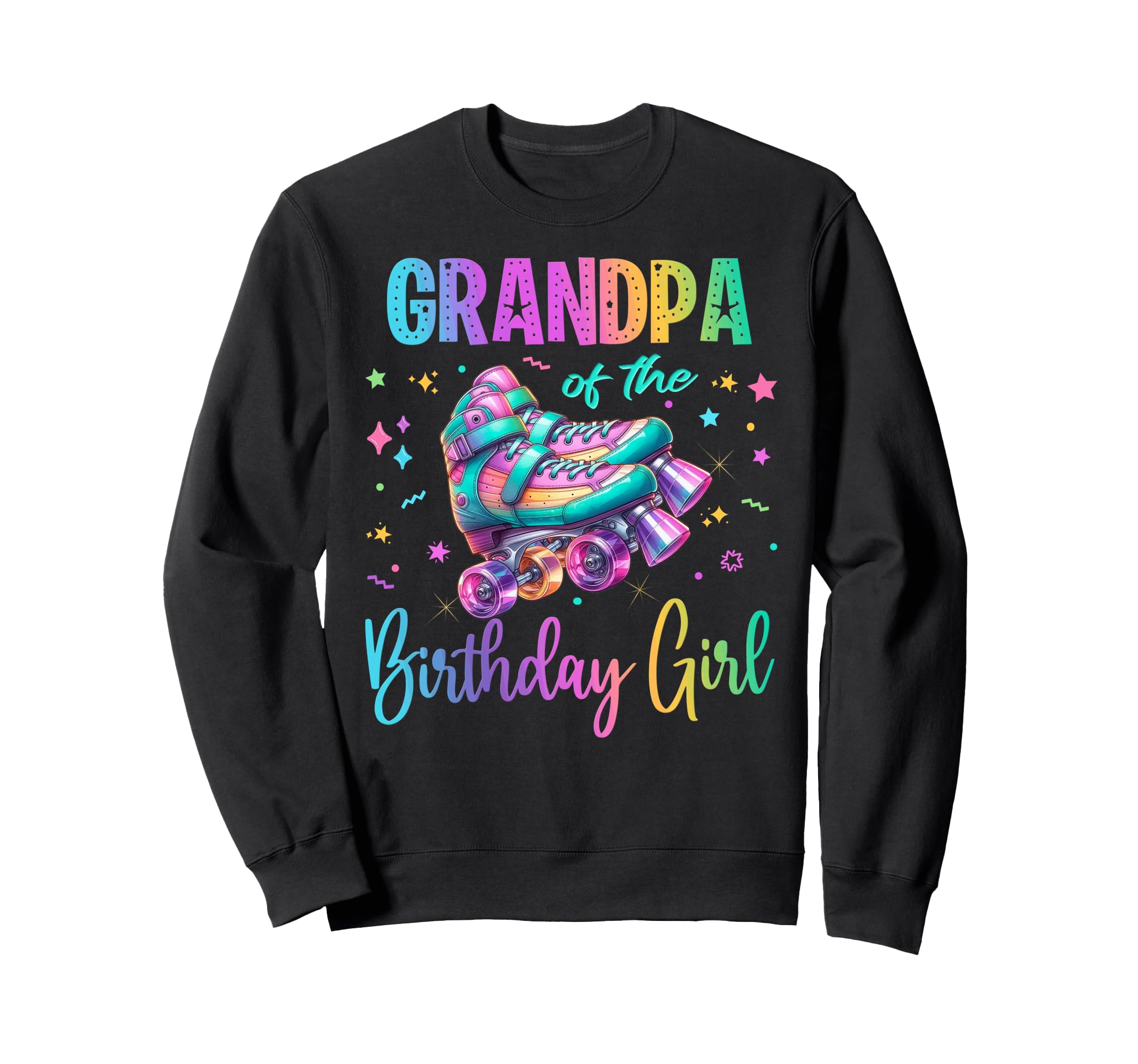 Roller Skates Birthday Skating Party Sweatshirt - Graphic Print for Adults - T-Shirt, Sweatshirt, Hoodie
