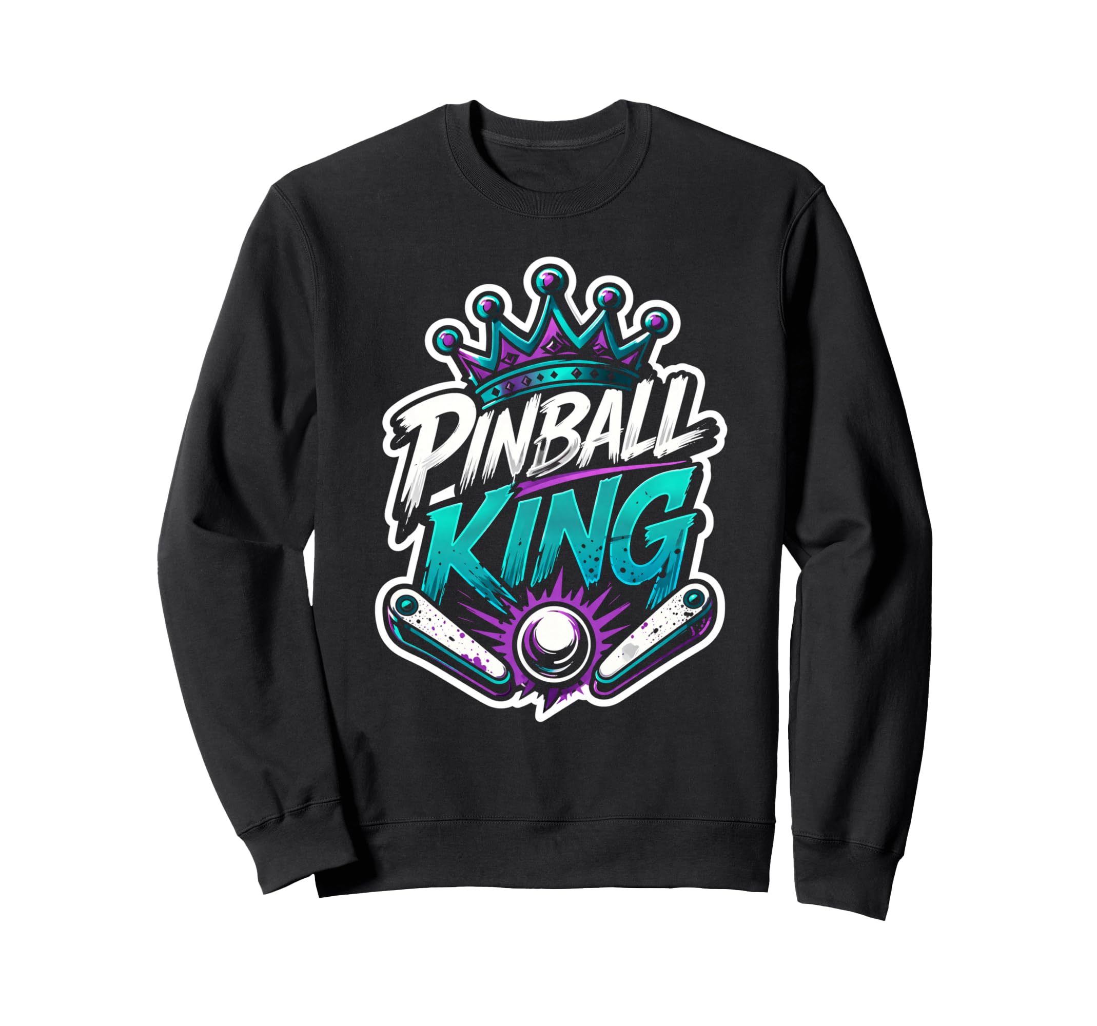 Pinball King Machines Funny Arcade Game Sweatshirt - Graphic Print Unisex - T-Shirt, Sweatshirt, Hoodie