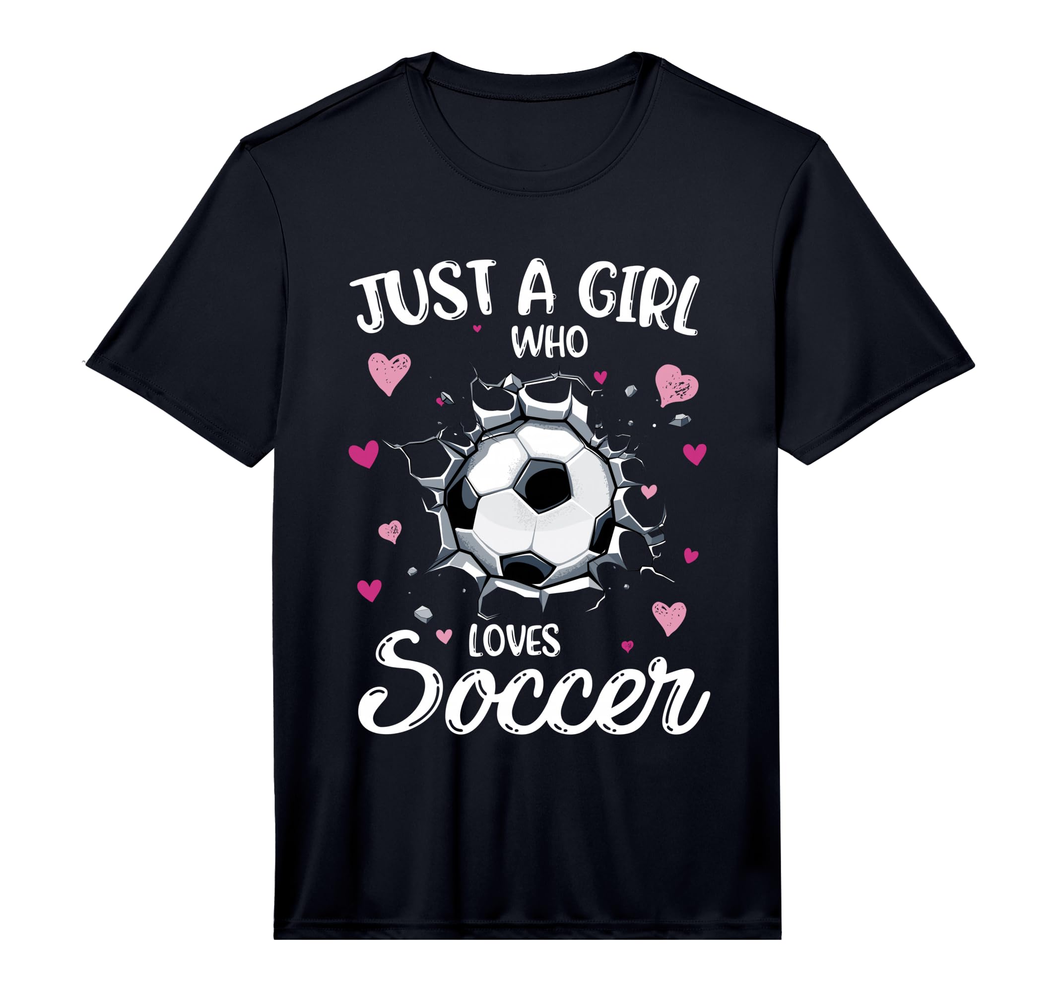 Just Who Loves Soccer Funny Soccer T-Shirt - Unique Graphic Men Women - T-Shirt, Sweatshirt, Hoodie
