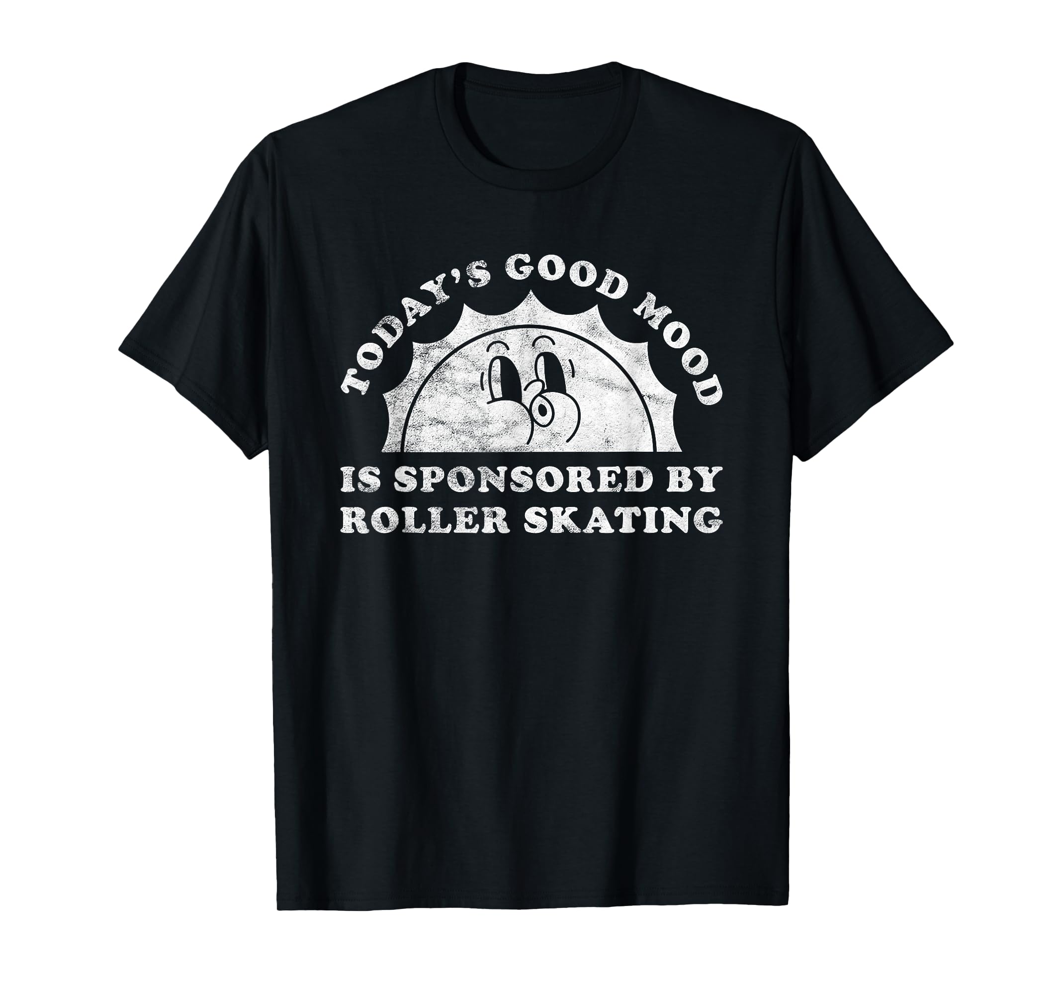 Funny Roller Skating Or Roller Skates T-Shirt - Streetwear Style Unisex - T-Shirt, Sweatshirt, Hoodie