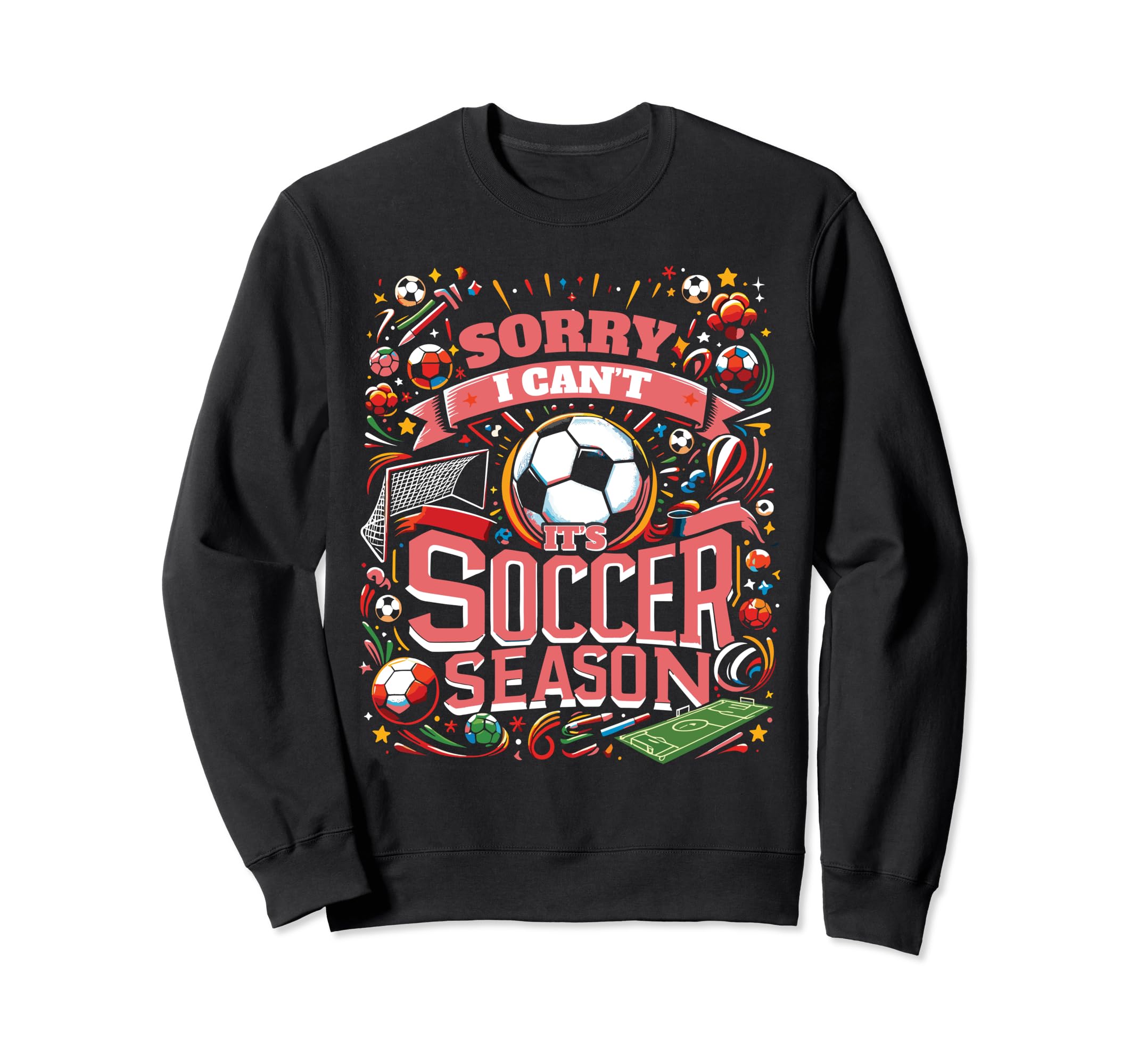 Funny Soccer Sweatshirt - Fun Novelty Design for Adults - T-Shirt, Sweatshirt, Hoodie