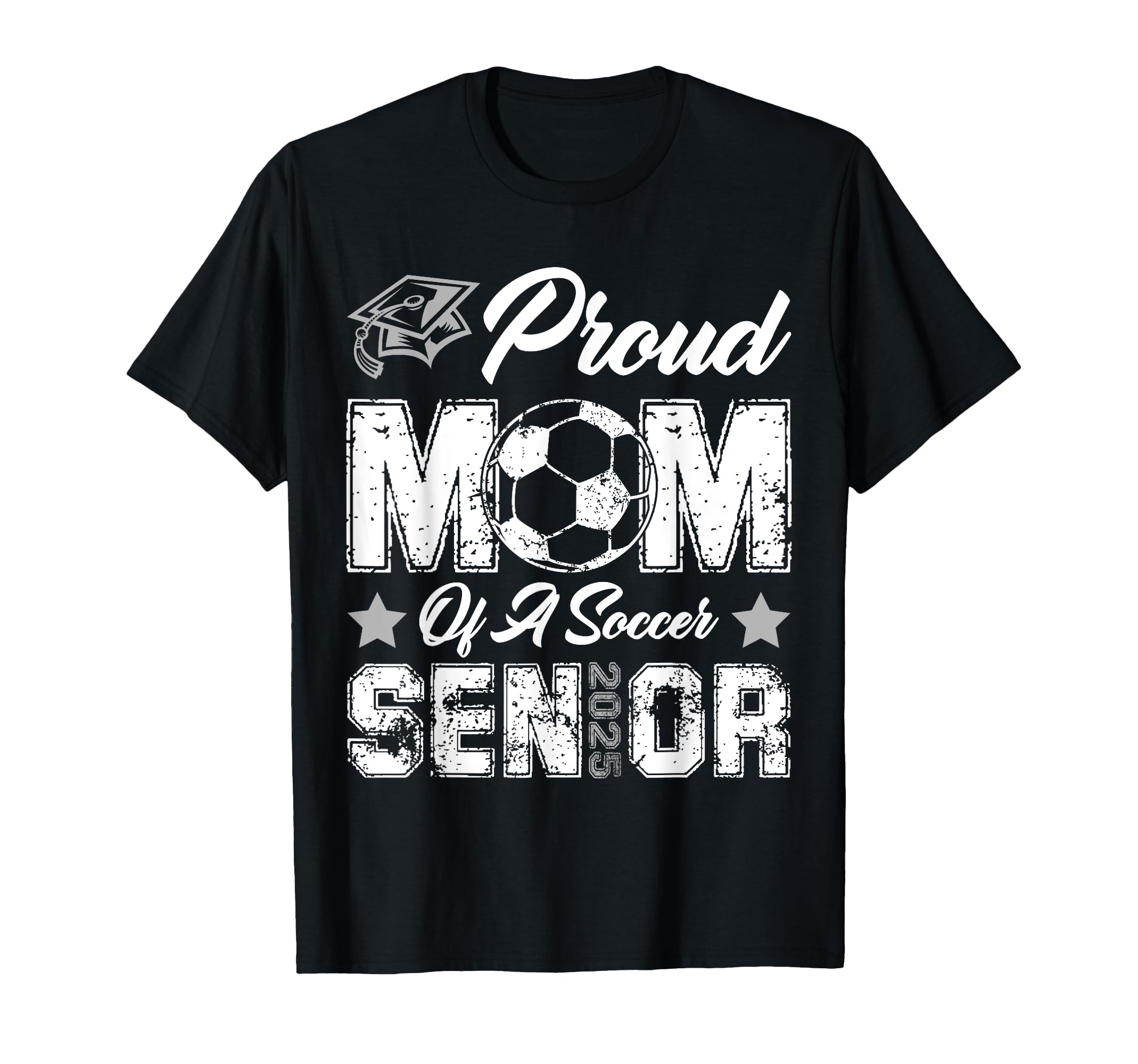 Proud Mom Soccer Senior Class 2025 T-Shirt - Fun Novelty Design Men Women - T-Shirt, Sweatshirt, Hoodie