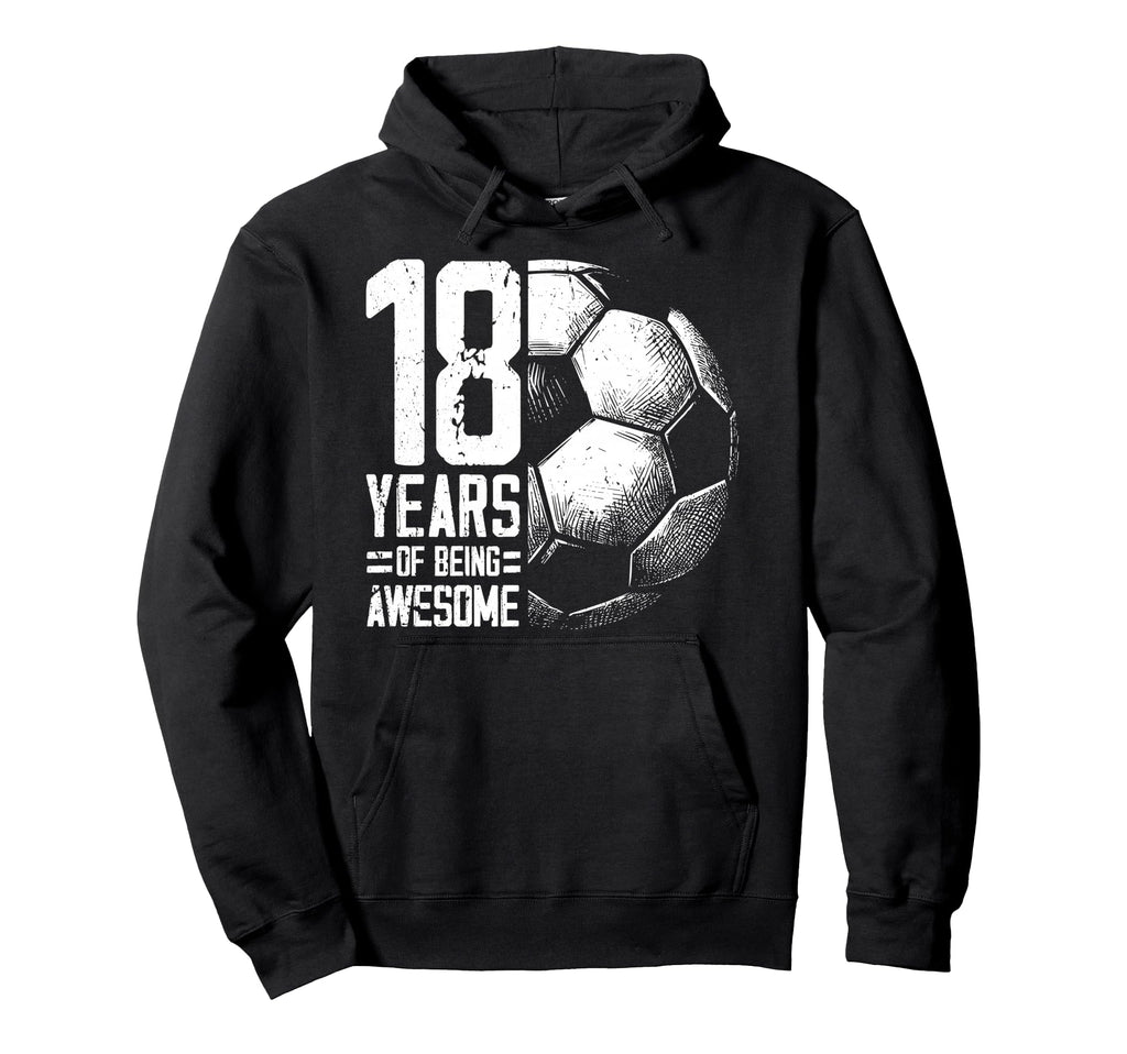 18Th Birthday Soccer Player Football 18 Hoodie - Graphic Print Unisex - T-Shirt, Sweatshirt, Hoodie