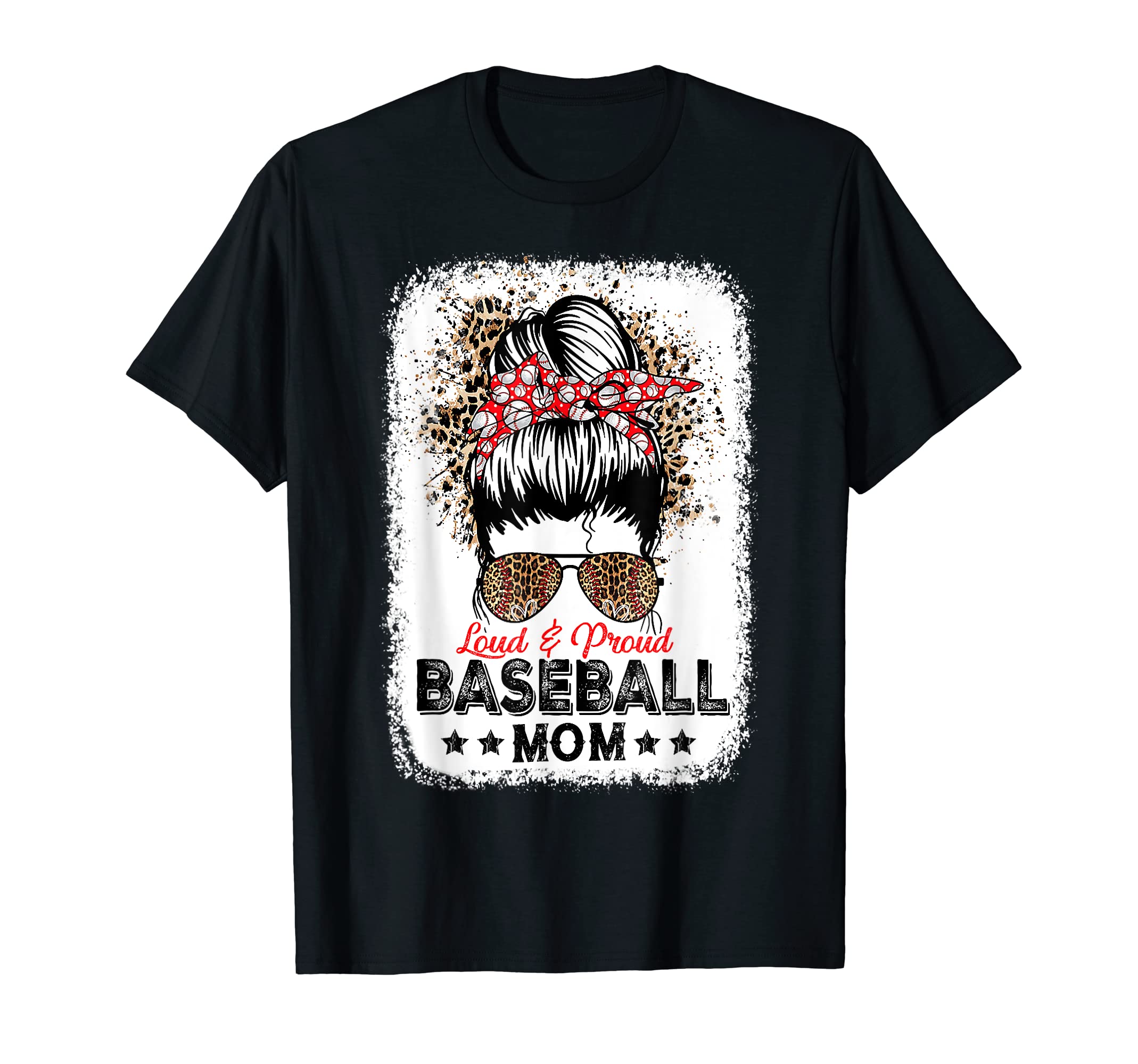 Loud Proud Baseball Mom Life Messy Bun T-Shirt - Aesthetic Graphic Unisex - T-Shirt, Sweatshirt, Hoodie