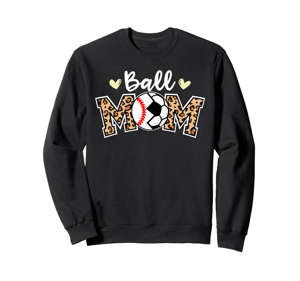 Ball Mom Leopard Funny Soccer Sweatshirt - Custom Art Print Men Women - T-Shirt, Sweatshirt, Hoodie