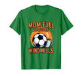 Mom Fuel Requires Windmills Soccer T-Shirt - Unique Graphic Men Women - T-Shirt, Sweatshirt, Hoodie