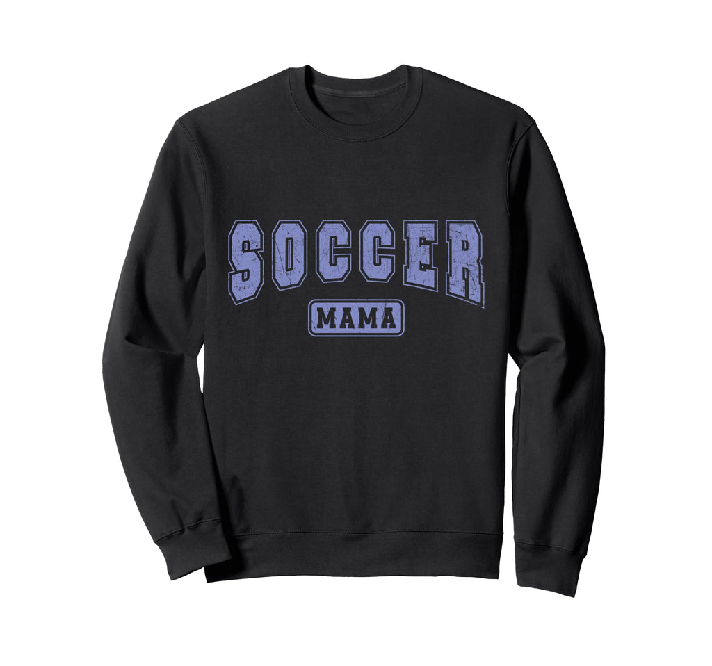 Soccer Mama Gameday Lover Sweatshirt - Streetwear Style Men Women - T-Shirt, Sweatshirt, Hoodie