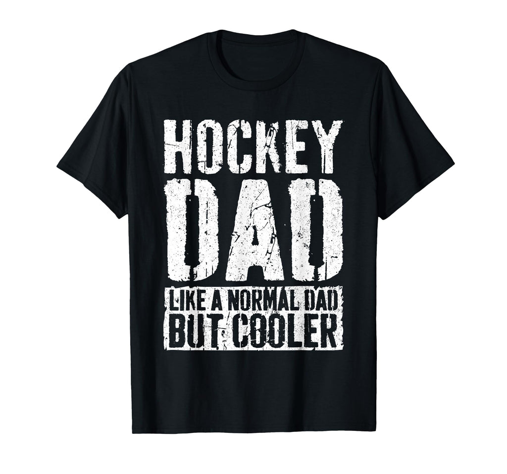 Hockey Dad Fathers Day Hockey Dad T-Shirt - Graphic Print Unisex - T-Shirt, Sweatshirt, Hoodie