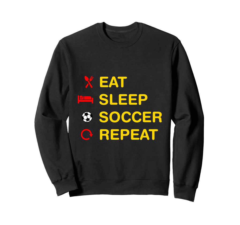 Eat Sleep Soccer Repeat Sweatshirt - Aesthetic Graphic for Adults - T-Shirt, Sweatshirt, Hoodie