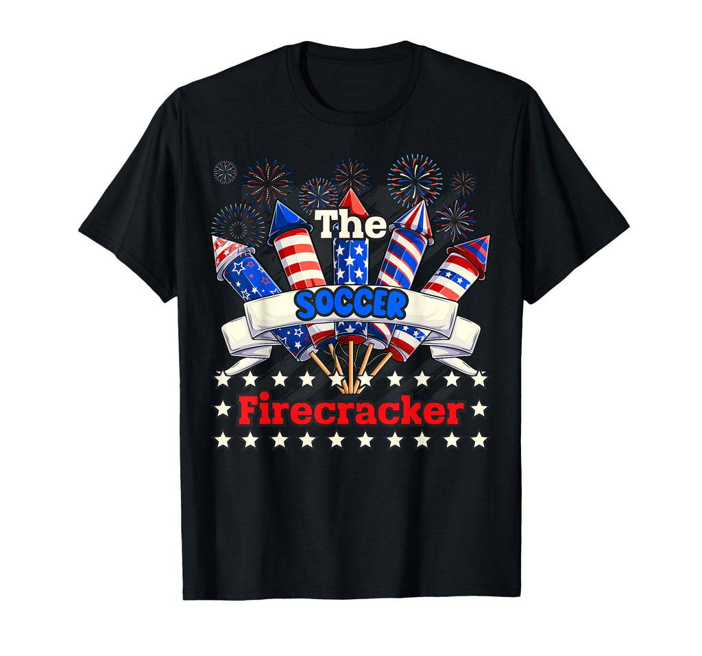 Funny Soccer Firecracker 4Th July T-Shirt - Fun Novelty Design Men Women - T-Shirt, Sweatshirt, Hoodie