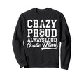 Crazy Proud Soccer Goalie Mimi Sweatshirt - Unique Graphic for Adults - T-Shirt, Sweatshirt, Hoodie