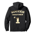 Soccer Brother Hoodie - Fun Novelty Design for Adults - T-Shirt, Sweatshirt, Hoodie
