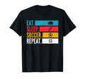 Eat Sleep Soccer Repeat Football T-Shirt - Fun Novelty Design Unisex - T-Shirt, Sweatshirt, Hoodie