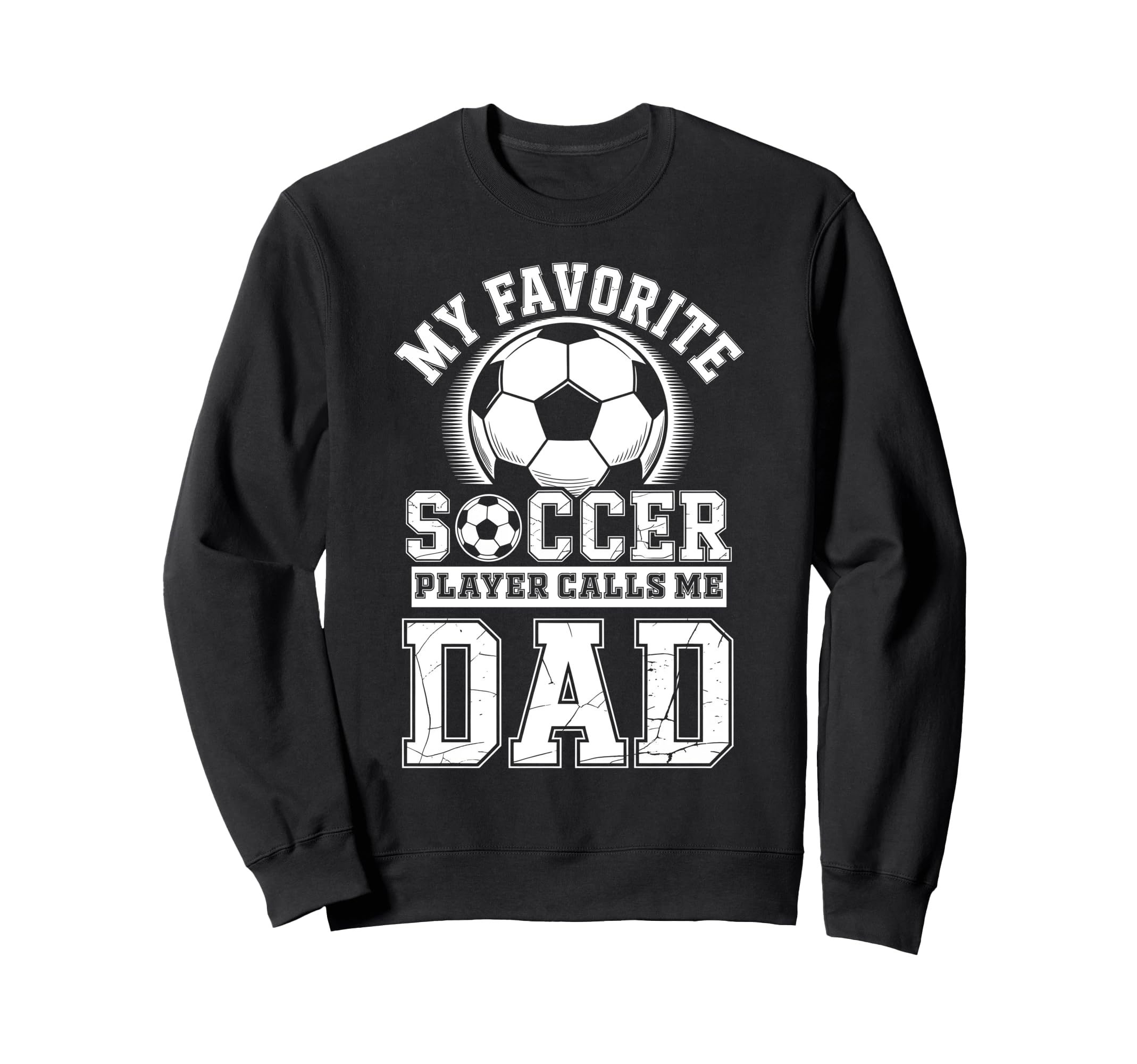 Funny My Favorite Soccer Player Sweatshirt - Minimalist Print for Adults - T-Shirt, Sweatshirt, Hoodie