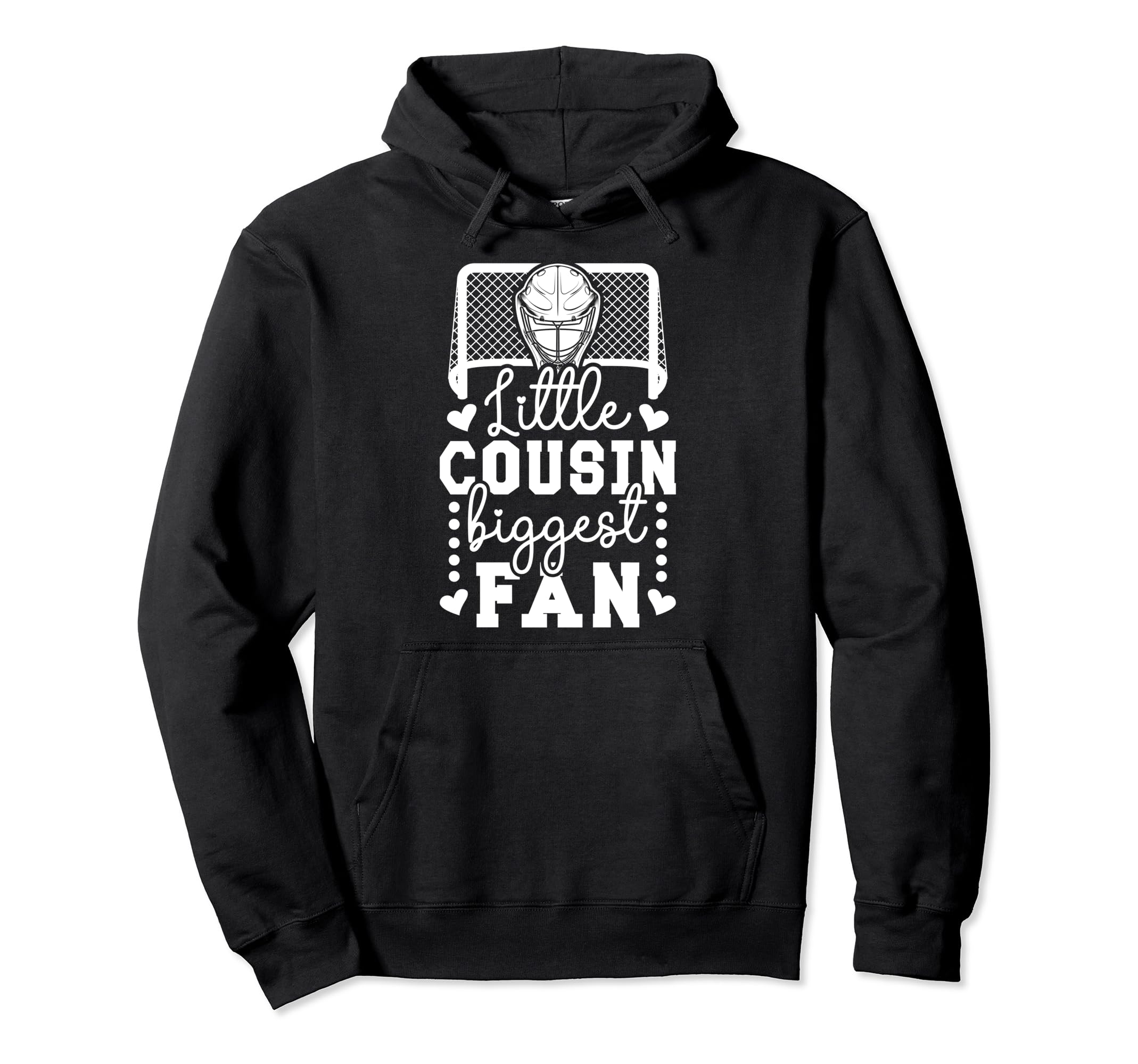 Little Cousin Hockey Goalie Cousin Hoodie - Custom Art Print for Adults - T-Shirt, Sweatshirt, Hoodie