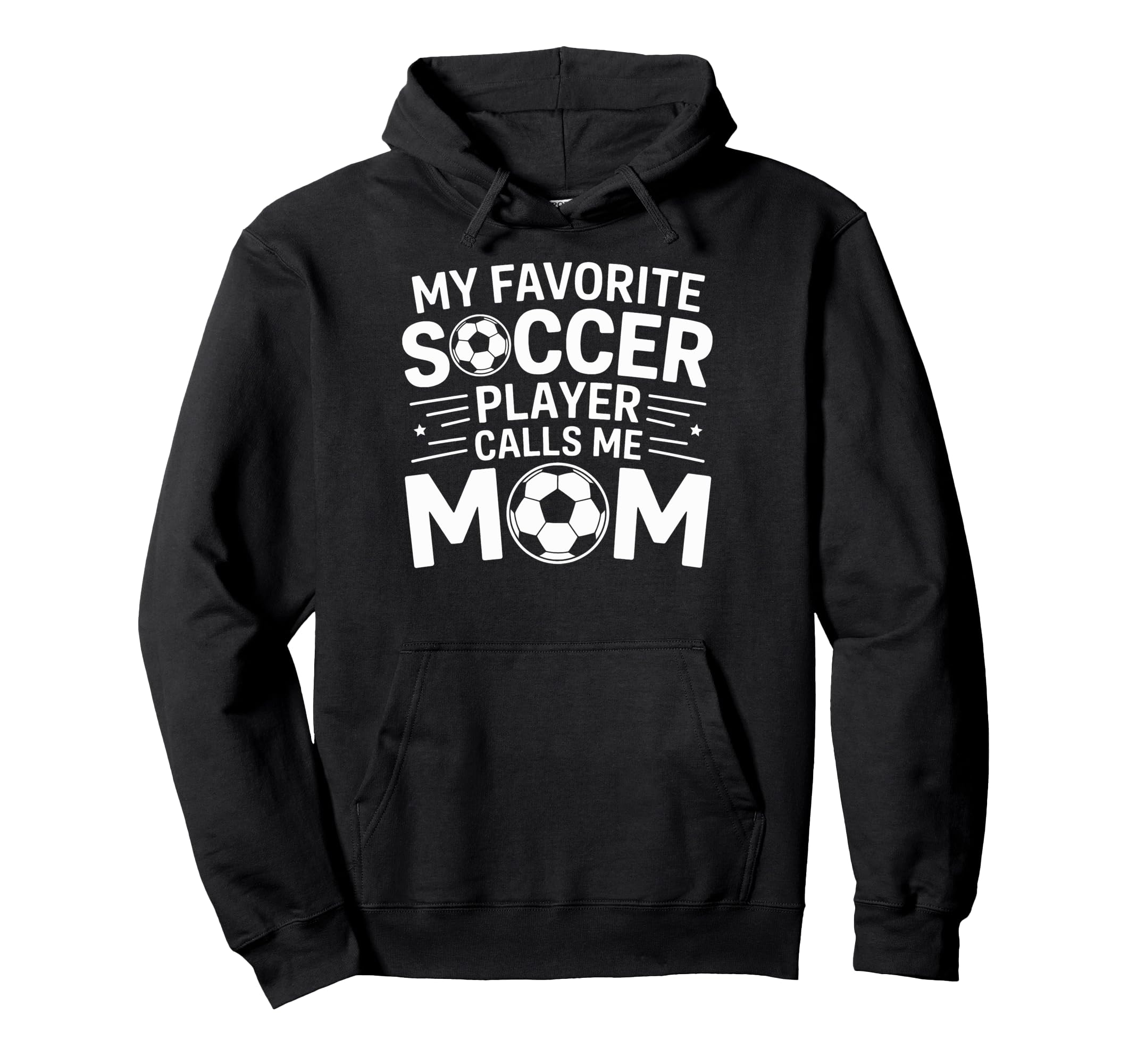 My Favorite Soccer Player Calls Me Hoodie - Minimalist Print for Adults - T-Shirt, Sweatshirt, Hoodie