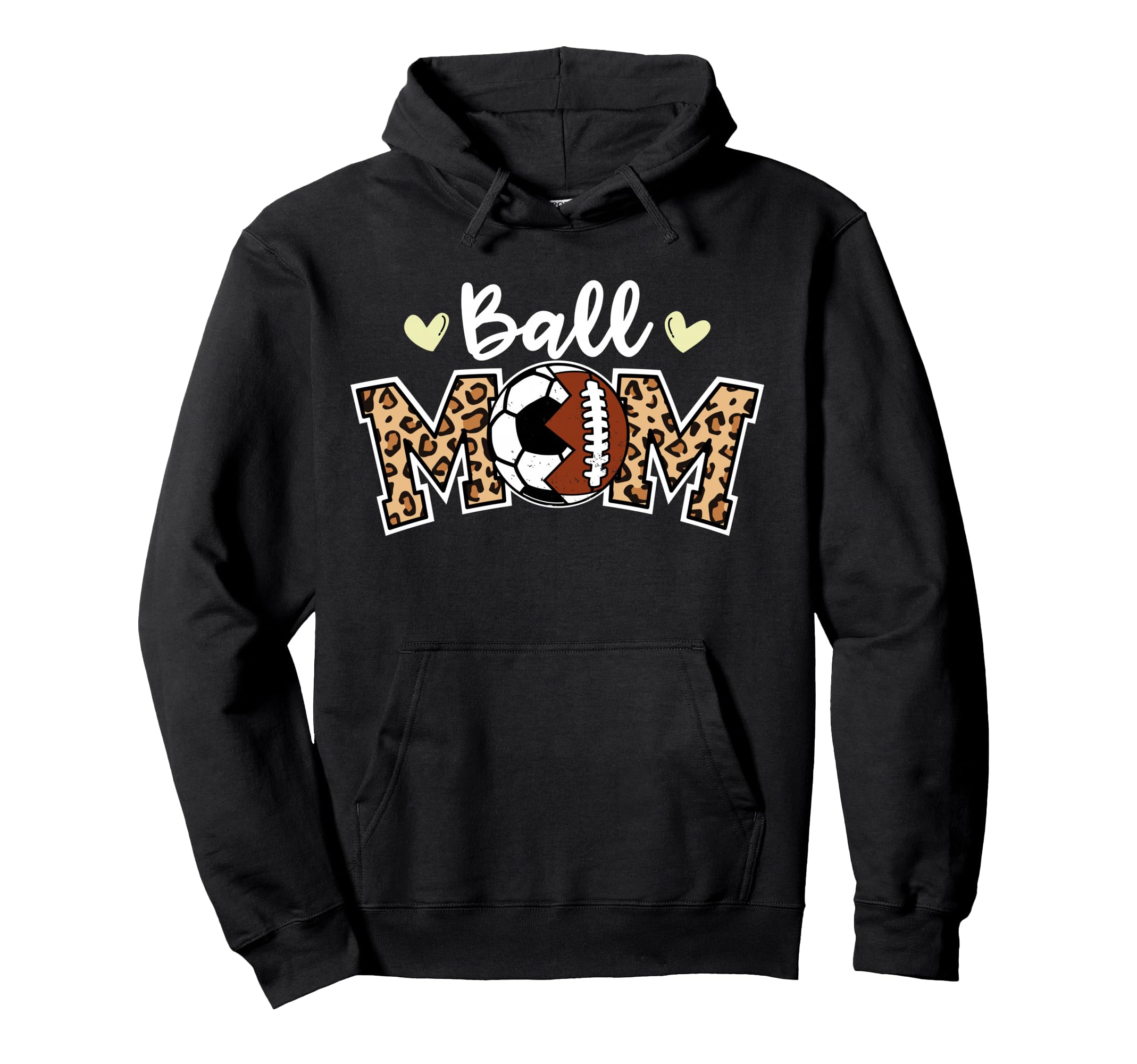 Ball Mom Leopard Funny Soccer Hoodie - Casual Everyday Wear for Adults - T-Shirt, Sweatshirt, Hoodie