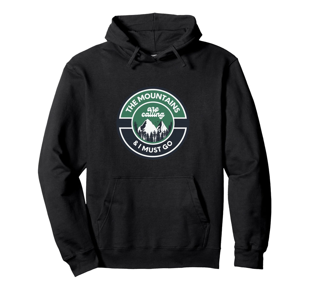 Mountains Are Calling Adventure Hoodie - Aesthetic Graphic Men Women - T-Shirt, Sweatshirt, Hoodie