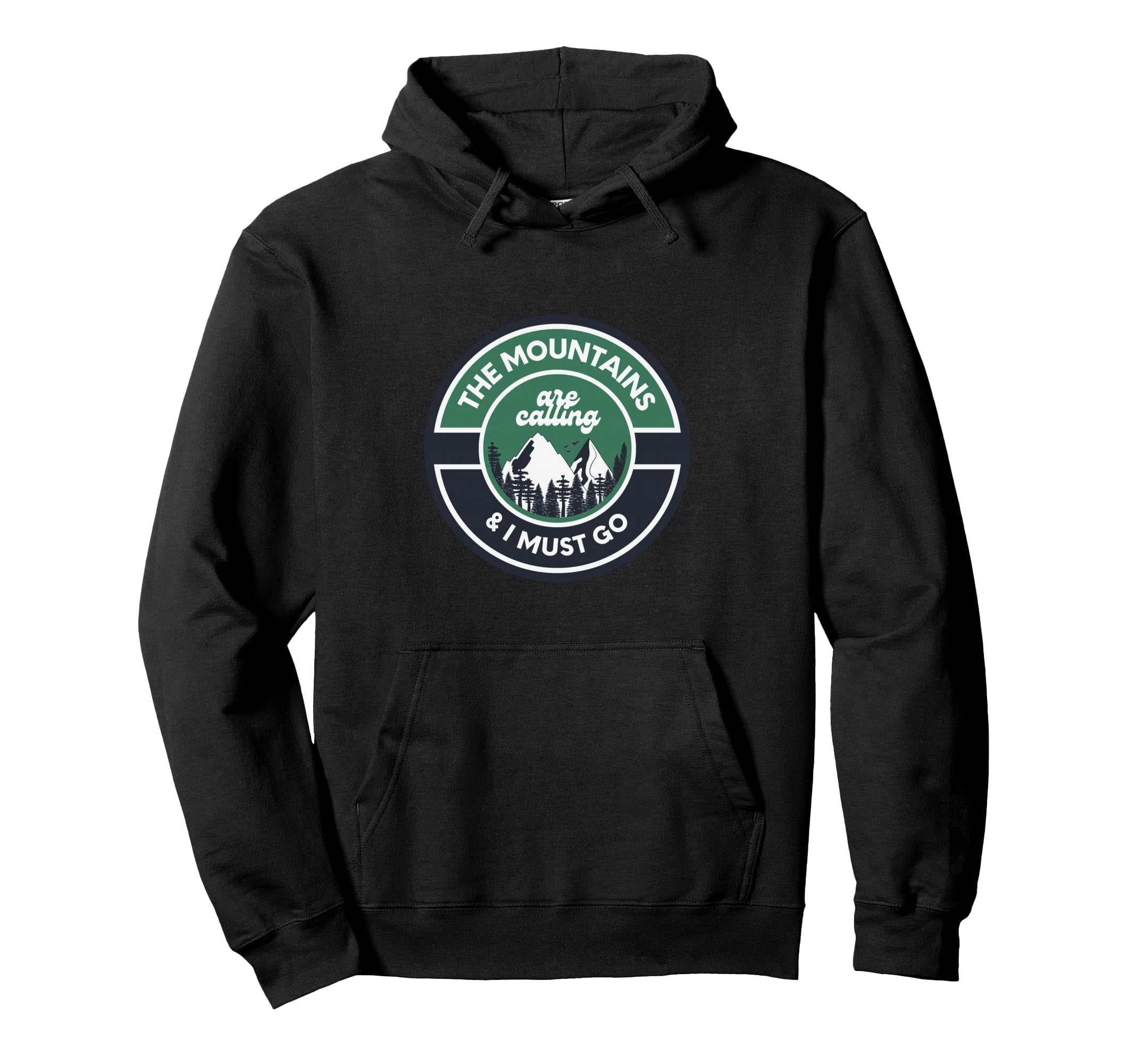 Mountains Are Calling Adventure Hoodie - Aesthetic Graphic Men Women - T-Shirt, Sweatshirt, Hoodie