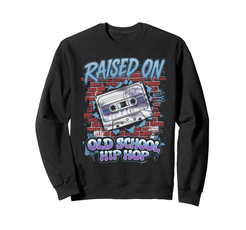 Raised Old School Hip Hop Sweatshirt - Minimalist Print for Adults - T-Shirt, Sweatshirt, Hoodie