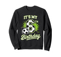 Its My 6Th Birthday Soccer Sports Party Sweatshirt - Trendy Graphic Unisex - T-Shirt, Sweatshirt, Hoodie