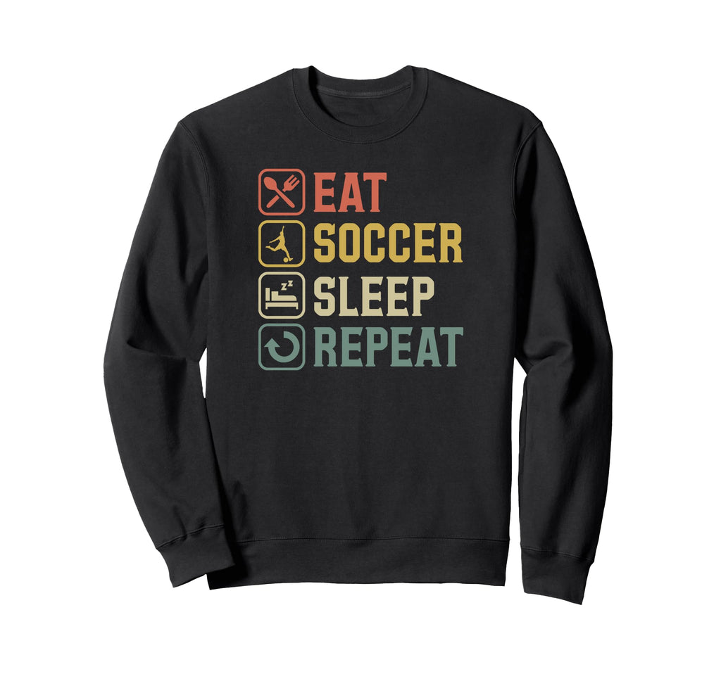 Eat Soccer Sleep Repeat Simple Basic Sweatshirt - Minimalist Print Unisex - T-Shirt, Sweatshirt, Hoodie