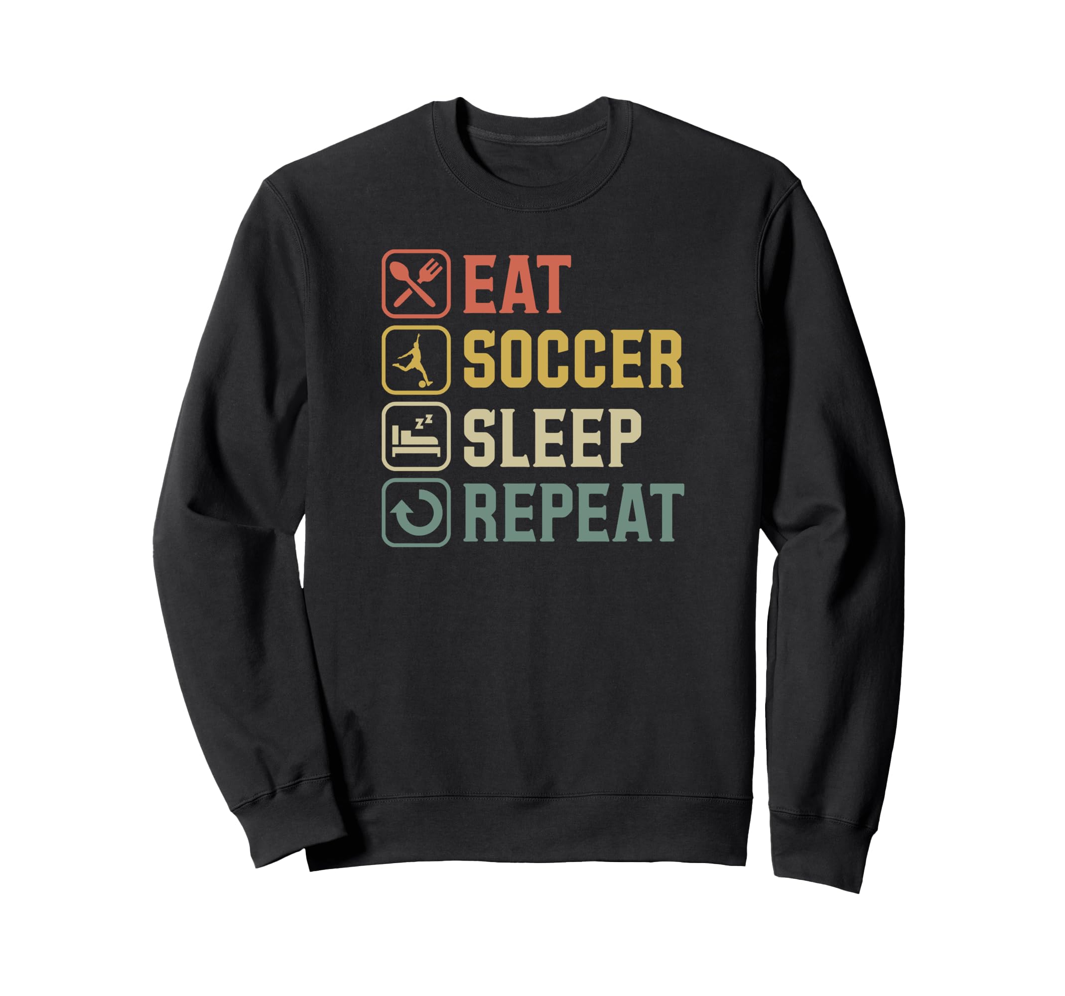 Eat Soccer Sleep Repeat Simple Basic Sweatshirt - Minimalist Print Unisex - T-Shirt, Sweatshirt, Hoodie