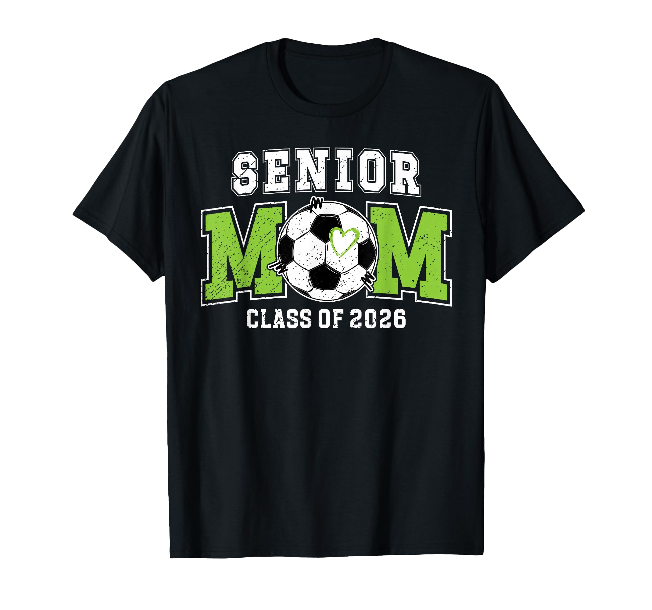 Soccer Senior Mom Class 2026 Soccer T-Shirt - Streetwear Style for Adults - T-Shirt, Sweatshirt, Hoodie