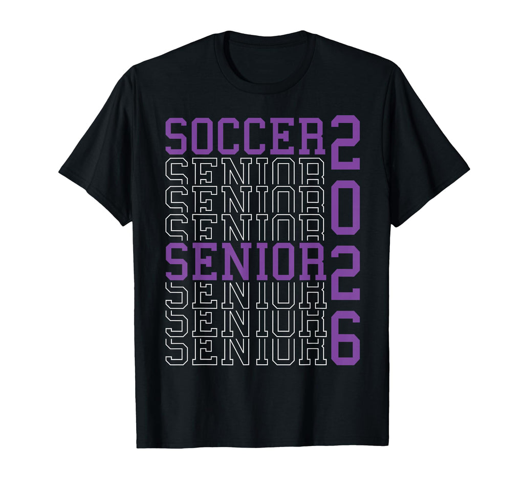 Soccer Senior Night Soccer Senior T-Shirt - Novelty Apparel for Adults - T-Shirt, Sweatshirt, Hoodie