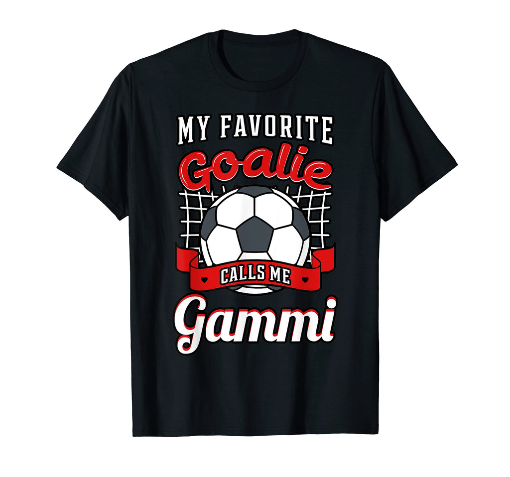 My Favorite Goalie Calls Me Gammi T-Shirt - Aesthetic Graphic for Adults - T-Shirt, Sweatshirt, Hoodie