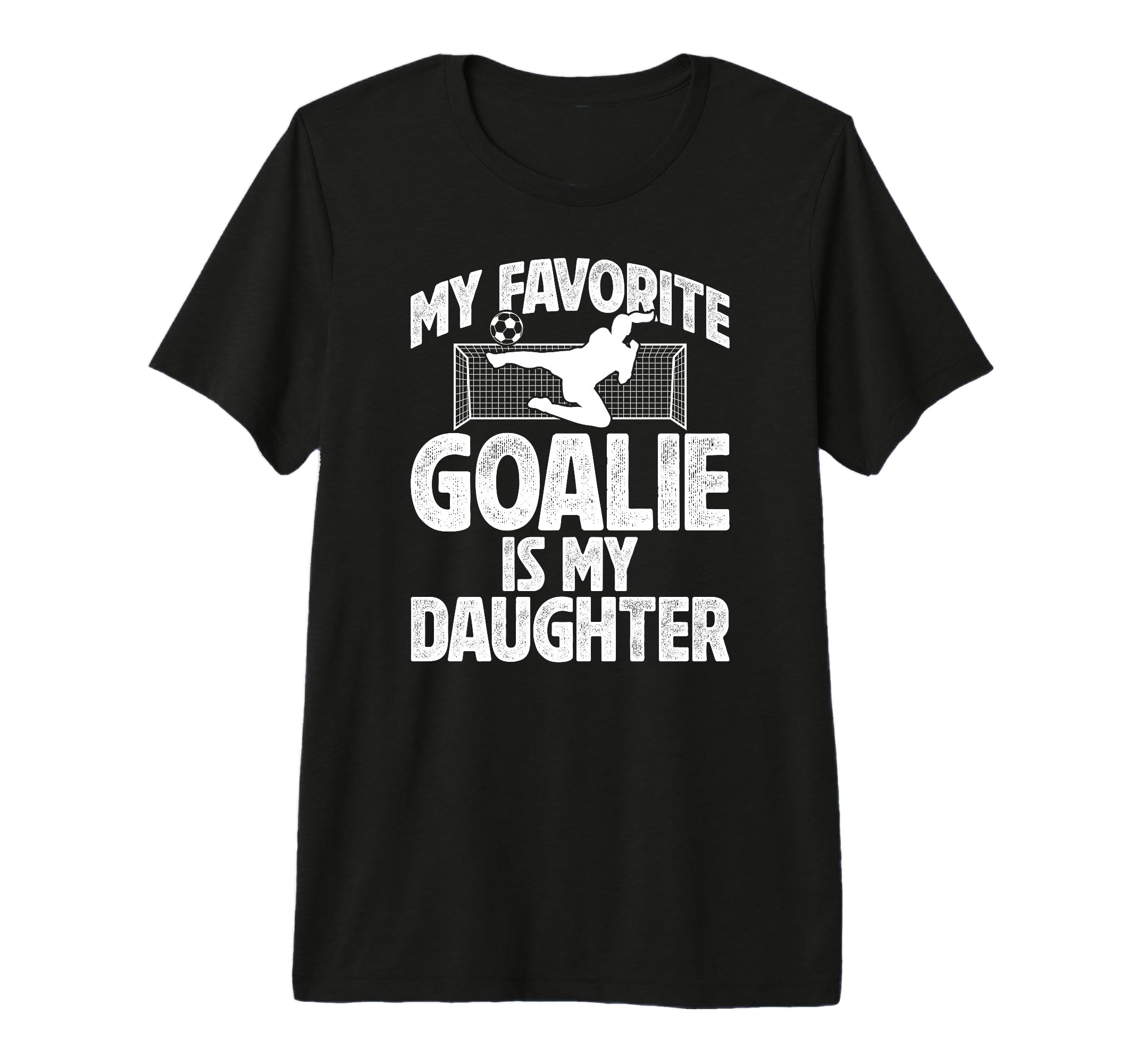 Mens My Daughter Soccer Goalie Dad T-Shirt - Aesthetic Graphic Men Women - T-Shirt, Sweatshirt, Hoodie