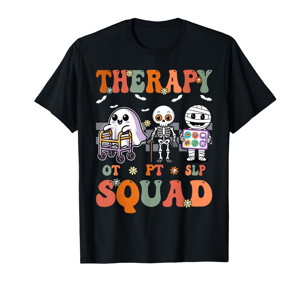 Therapy Squad Slp Ot Pt Team T-Shirt - Casual Everyday Wear Unisex - T-Shirt, Sweatshirt, Hoodie