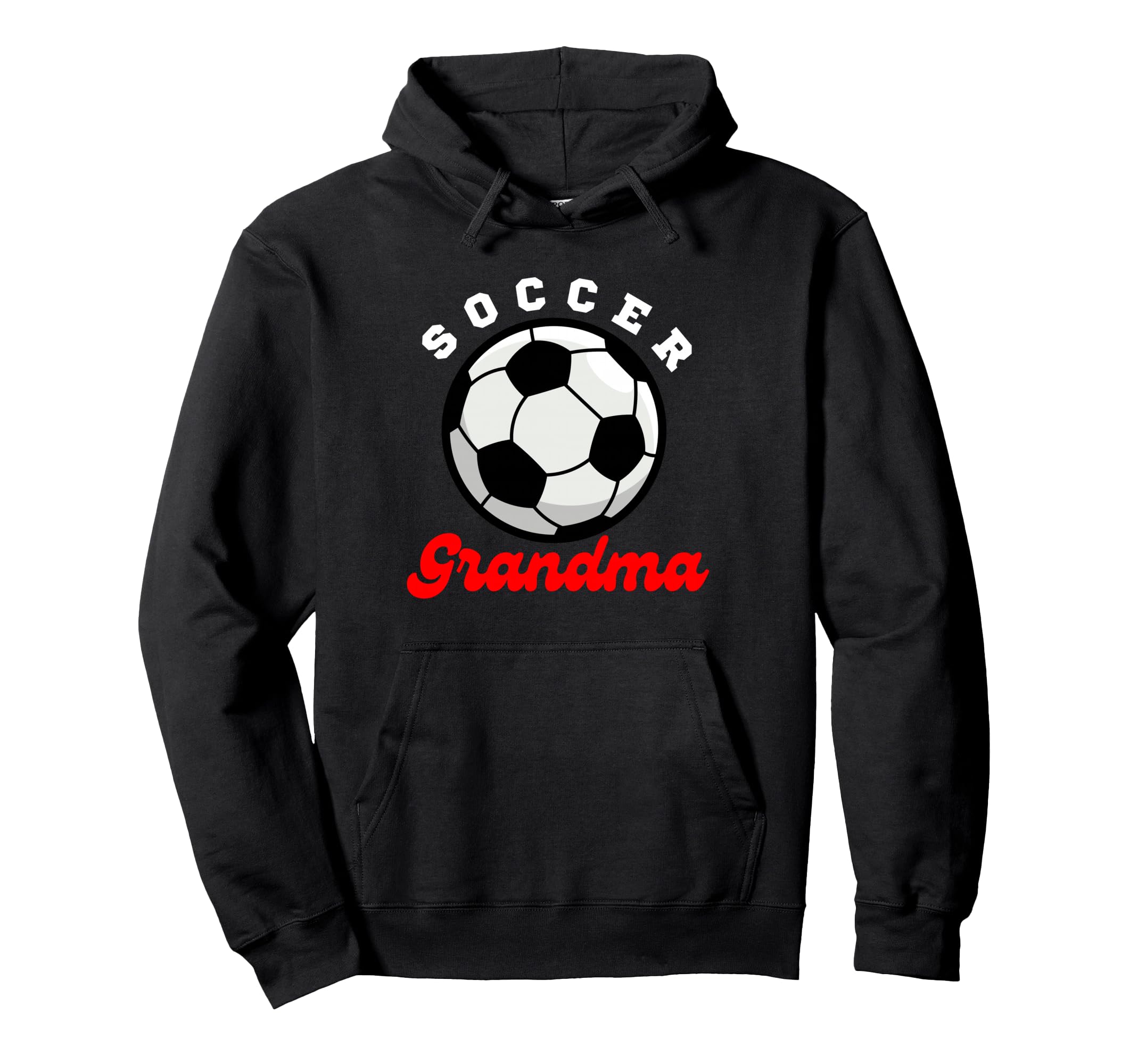 Funny Grandma Proud Soccer Lover Nana Hoodie - Novelty Apparel Unisex - T-Shirt, Sweatshirt, Hoodie
