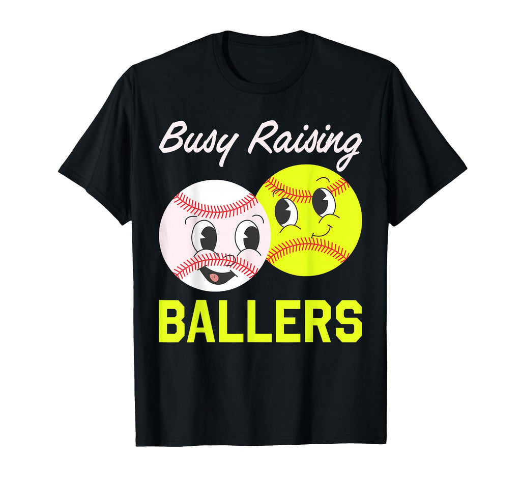 Busy Raising Ballers Baseball Softball Mom T-Shirt - Unique Graphic Unisex - T-Shirt, Sweatshirt, Hoodie