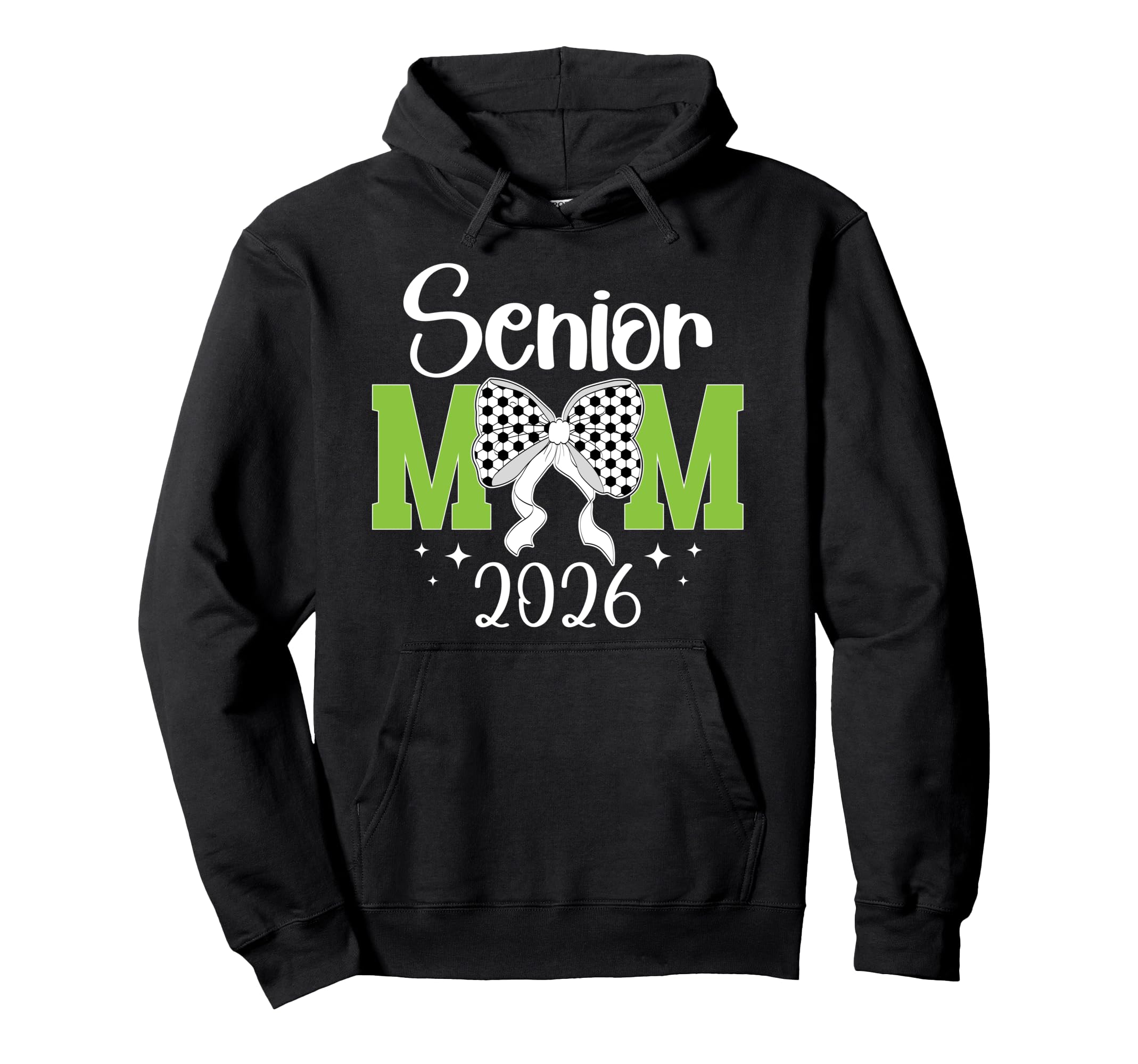 Soccer Senior Mom 2026 Soccer Player Hoodie - Unique Graphic for Adults - T-Shirt, Sweatshirt, Hoodie