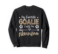 My Favorite Goalie Calls Me Nonnina Sweatshirt - Unique Graphic Men Women - T-Shirt, Sweatshirt, Hoodie
