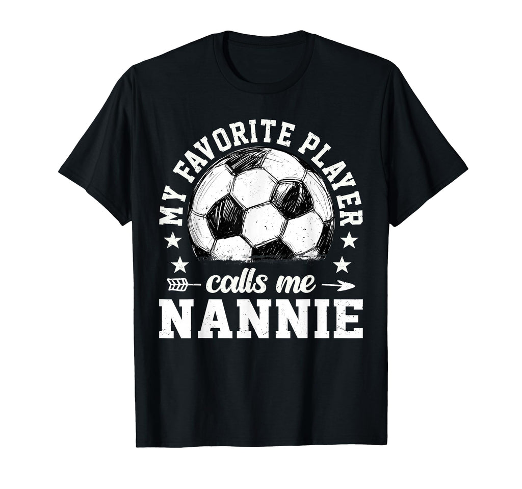 Soccer Player My Favorite Player Calls T-Shirt - Streetwear Style Unisex - T-Shirt, Sweatshirt, Hoodie