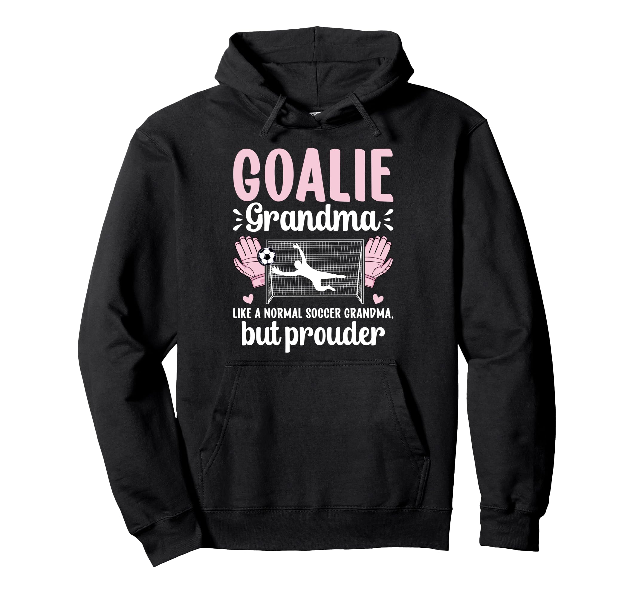 Soccer Goalie Grandma Soccer Keeper Hoodie - Minimalist Print Unisex - T-Shirt, Sweatshirt, Hoodie