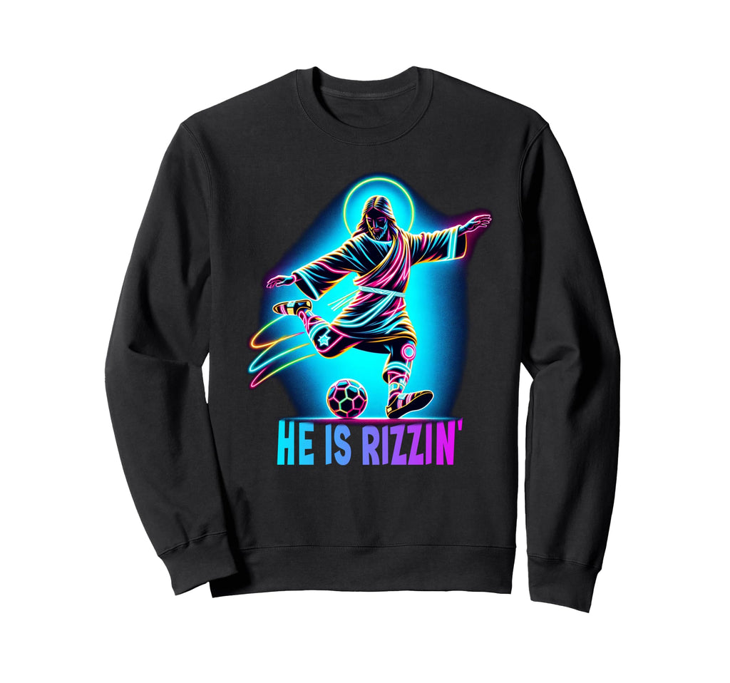 He Is Rizzin Meme Jesus Religious Sweatshirt - Streetwear Style Men Women - T-Shirt, Sweatshirt, Hoodie