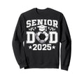 Senior Dad 2025 Soccer Class 2025 Sweatshirt - Unique Graphic for Adults - T-Shirt, Sweatshirt, Hoodie