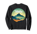 Idaho Mountains Hike National Park Sweatshirt - Trendy Graphic Unisex - T-Shirt, Sweatshirt, Hoodie