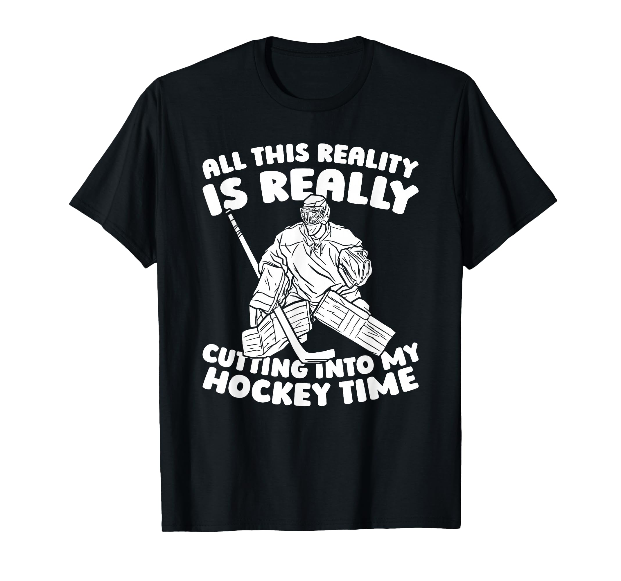 Hockey Goalkeeper Ice Hockey Goalie T-Shirt - Graphic Print for Adults - T-Shirt, Sweatshirt, Hoodie