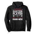 My Favorite Soccer Player Calls Me Grand Hoodie - Graphic Print Men Women - T-Shirt, Sweatshirt, Hoodie