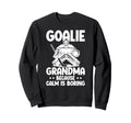 Funny Hockey Goalie Grandma Ice Sweatshirt - Streetwear Style for Adults - T-Shirt, Sweatshirt, Hoodie