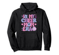 My Cheer Mom Era Cheer Coach Hoodie - Aesthetic Graphic Men Women - T-Shirt, Sweatshirt, Hoodie