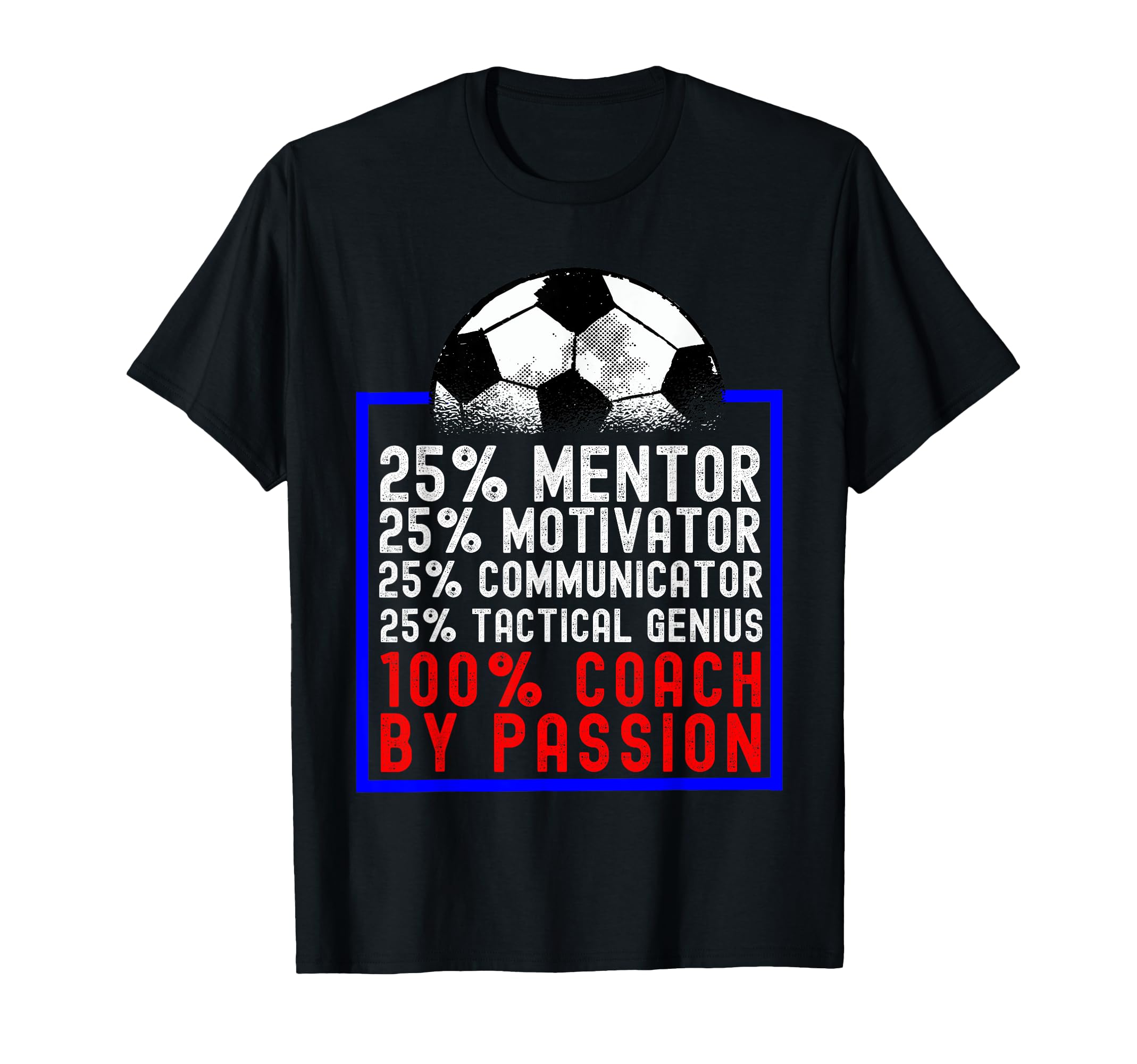 Soccer Coach Soccer Team 100 Passion T-Shirt - Unique Graphic for Adults - T-Shirt, Sweatshirt, Hoodie