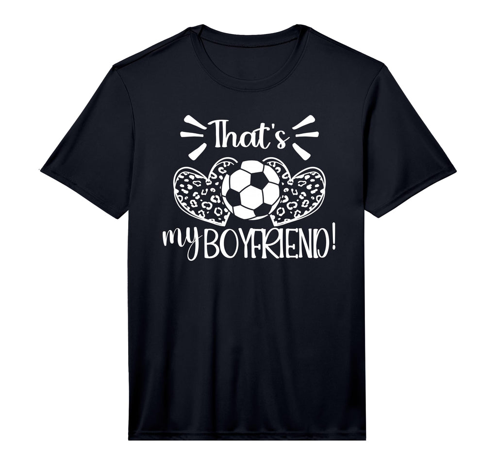 Mens Thats My Boyfriend Soccer T-Shirt - Custom Art Print Men Women - T-Shirt, Sweatshirt, Hoodie