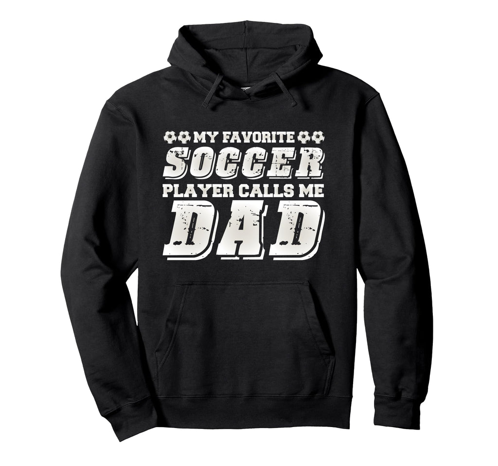 My Favorite Soccer Player Calls Me Hoodie - Minimalist Print for Adults - T-Shirt, Sweatshirt, Hoodie