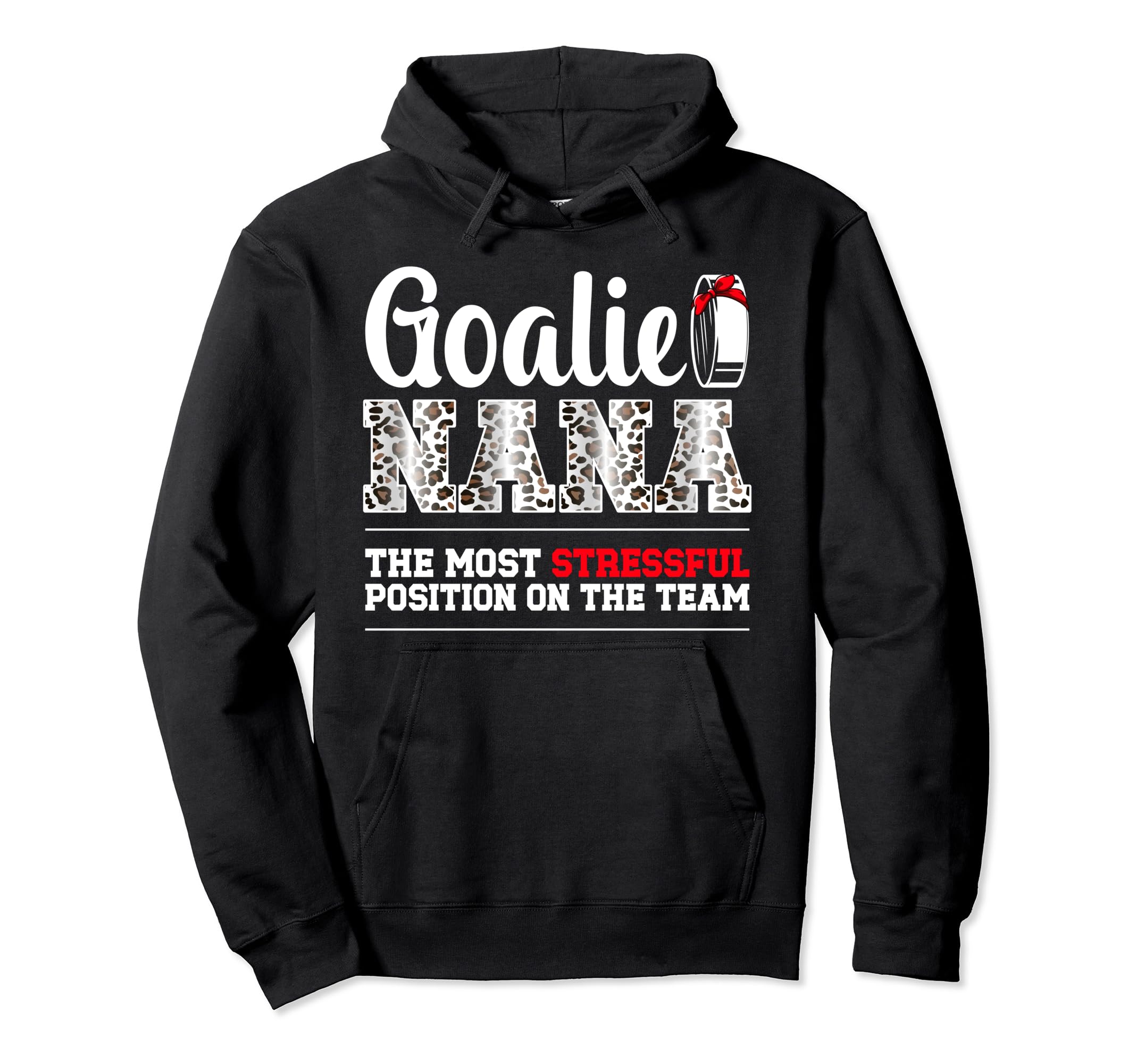 Ice Hockey Goalie Nana Funny Ice Hockey Hoodie - Trendy Graphic Men Women - T-Shirt, Sweatshirt, Hoodie