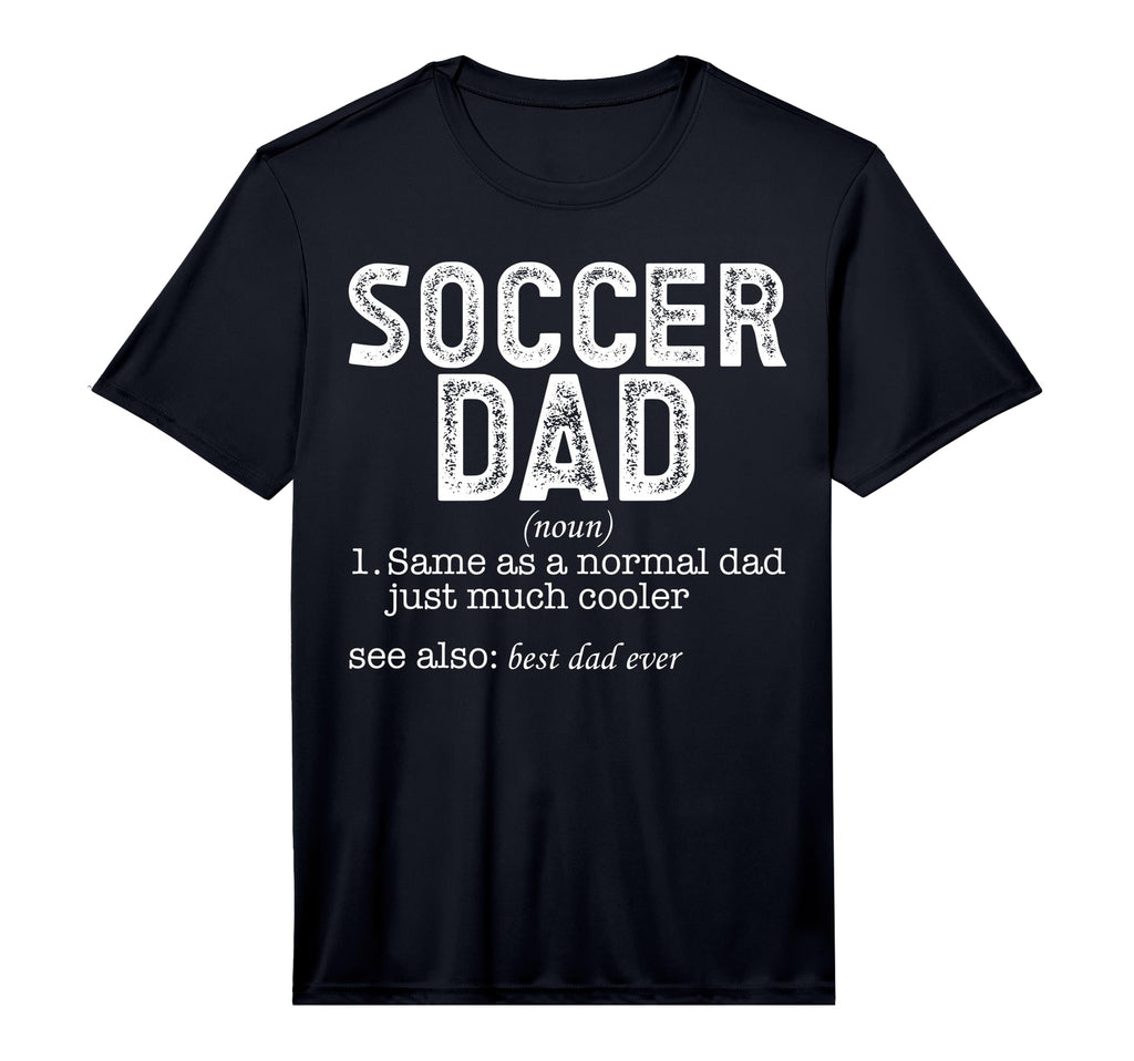 Mens Soccer Dad Performance T-Shirt - Trendy Graphic Unisex - T-Shirt, Sweatshirt, Hoodie